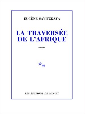 cover image of La Traversée de l'Afrique